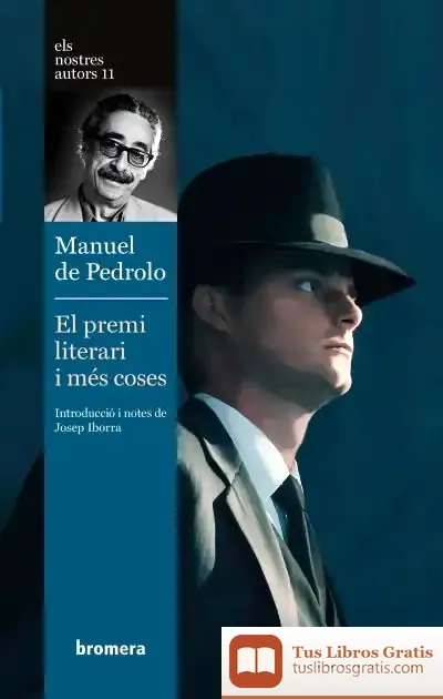 Descargar El Premi Literari I Més Coses de Manuel de Pedrolo