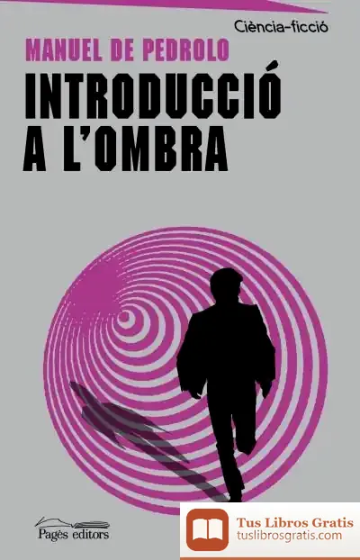 Descargar Introducció A L'Ombra de Manuel de Pedrolo