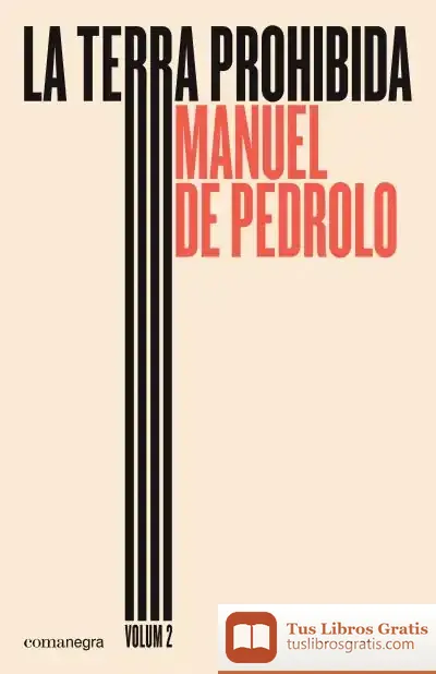 Descargar La Terra Prohibida (Volum 2) de Manuel de Pedrolo