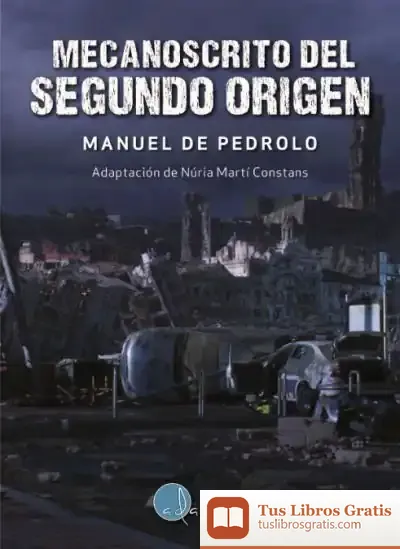 Descargar Mecanoscrito Del Segundo Origen de Manuel de Pedrolo