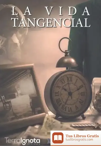 Descargar La Vida Tangencial