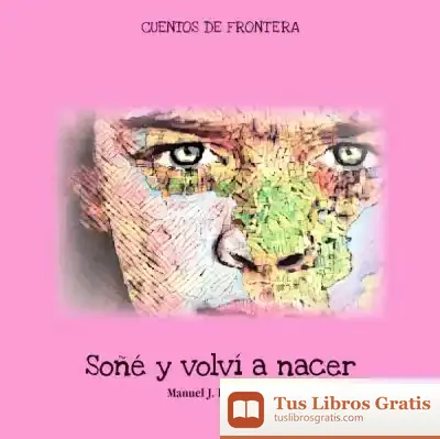 Descargar Soñé Y Volví A Nacer