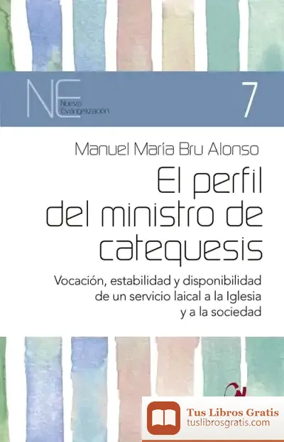 Descargar El Perfil Del Ministro De Catequesis de Manuel María Bru Alonso