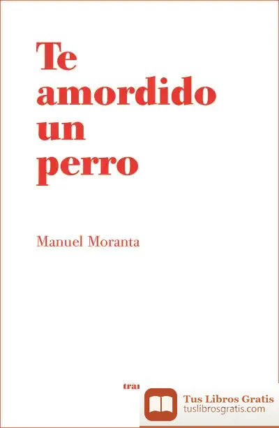 Descargar Te Amordido Un Perro