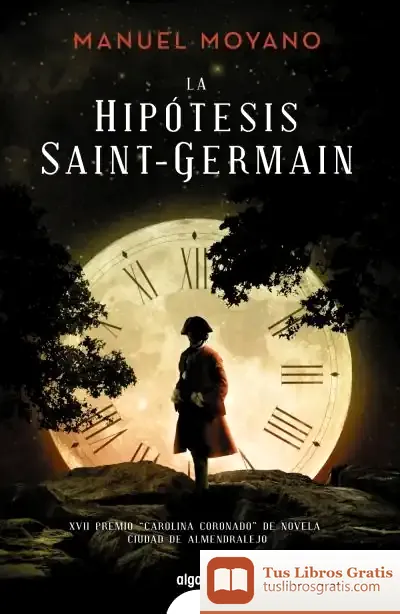 Descargar La Hipótesis De Saint Germain de Manuel Moyano