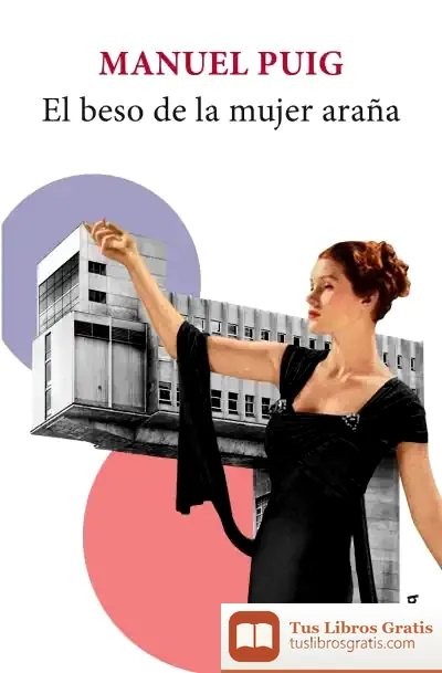 Descargar El Beso De La Mujer Araña de Manuel Puig