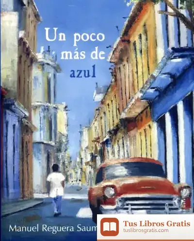 Descargar Un Poco Más De Azul de Violeta Denou