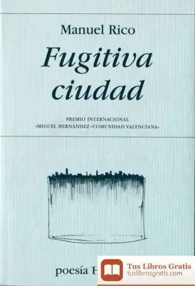 Descargar Fugitiva Ciudad de Manuel Rico
