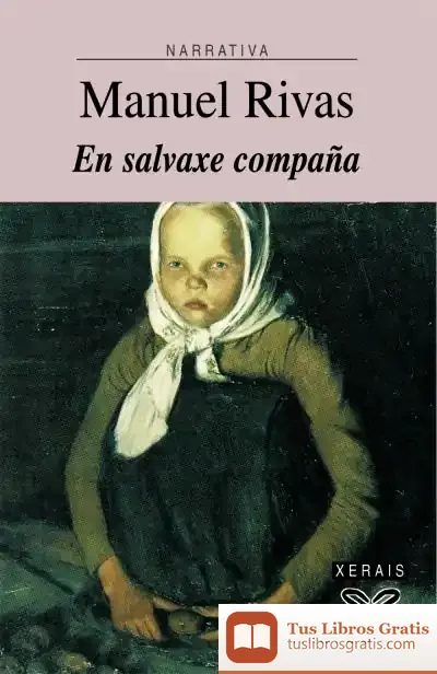Descargar En Salvaxe Compaña de Manuel Rivas