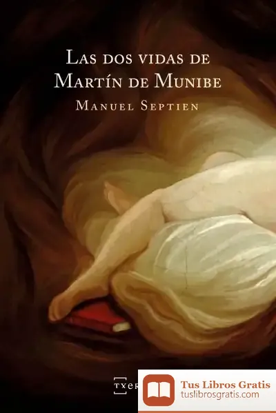 Descargar Dos Vidas De Martín Ded Munibe