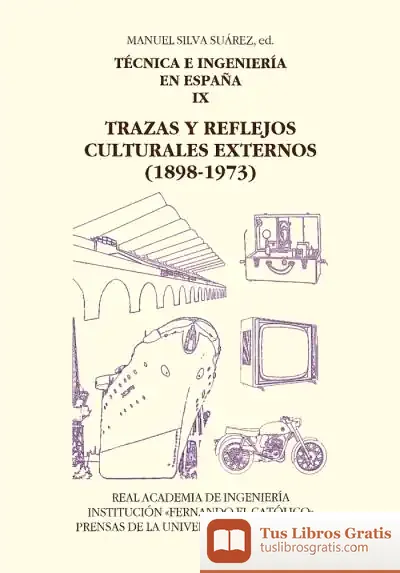 Descargar Técnica E Ingeniería En España. Tomo Ix