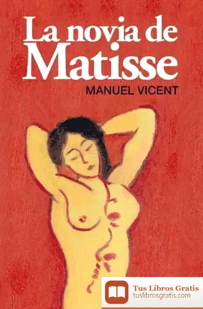 Descargar La Novia De Matisse Fg de Manuel Vicent