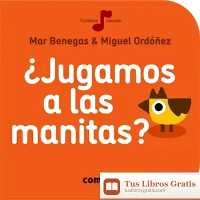Descargar ¿Jugamos A Las Manitas (0-3 Años)