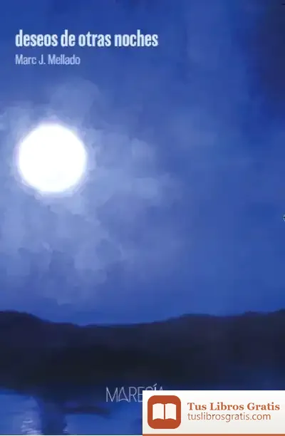 Descargar Deseos De Otras Noches