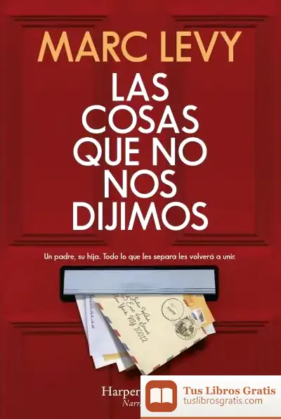 Descargar La Cosas Que No Nos Dijimos