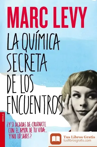 Descargar La Química Secreta De Los Encuentros