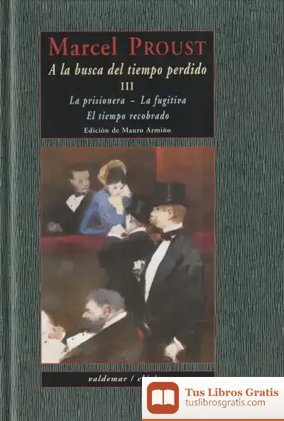 Descargar A La Busca Del Tiempo Perdido Iii de Marcel Proust