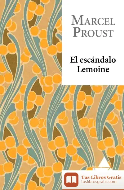 Descargar El Escándalo Lemoine de Marcel Proust