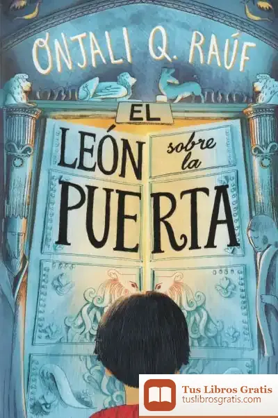 Descargar El León Sobre La Puerta de Marcelo E. Mazzanti