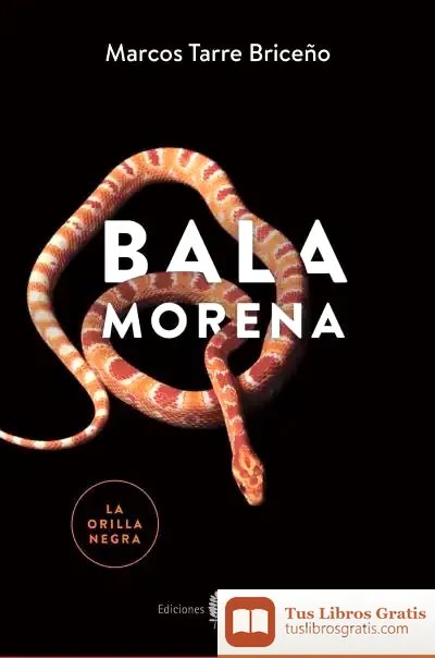 Descargar Bala Morena de Marcos Tarre Briceño