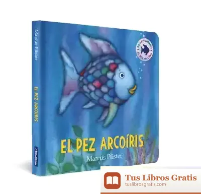 Descargar El Pez Arcoíris. Libro De Cartón (Pequeñas Manitas) de Marcus Pfister