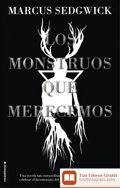 Descargar Los Monstruos Que Merecemos