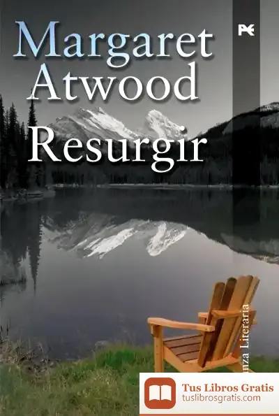 Descargar Resurgir de Margaret Atwood