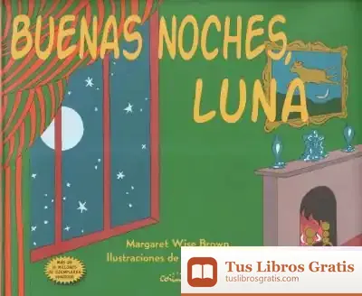 Descargar Buenas Noches Luna de Margaret Wise Brown