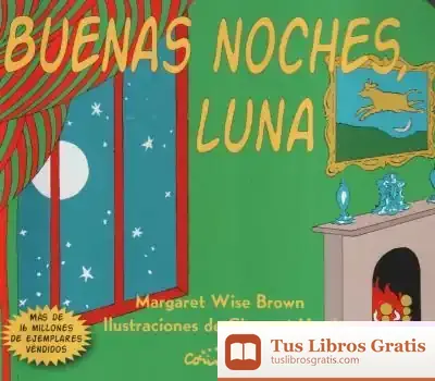 Descargar Buenas Noches, Luna de Margaret Wise Brown