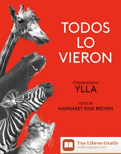 Descargar Todos Lo Vieron de Margaret Wise Brown