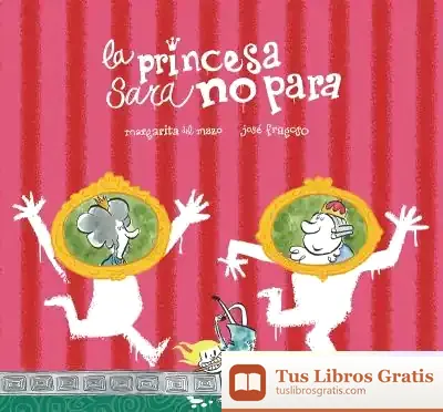 Descargar La Princesa Sara No Para de Margarita del Mazo