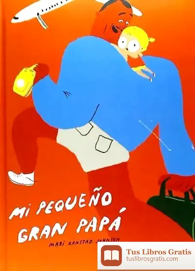Descargar Mi Pequeño Gran Papá