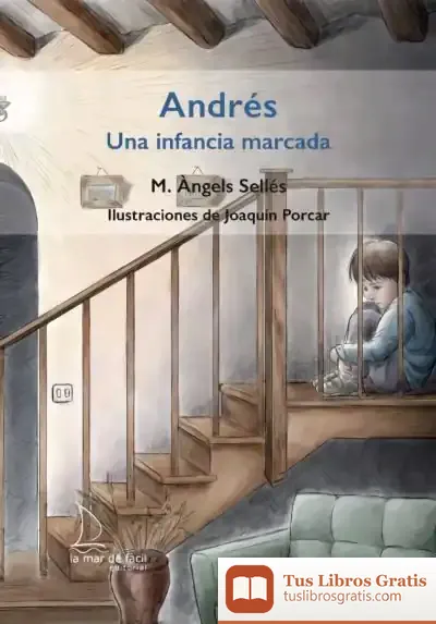 Descargar Andres. Una Infancia Marcada