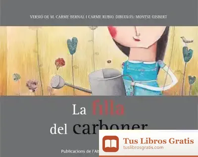Descargar La Filla Del Carboner de María Carmen Bernal Creus