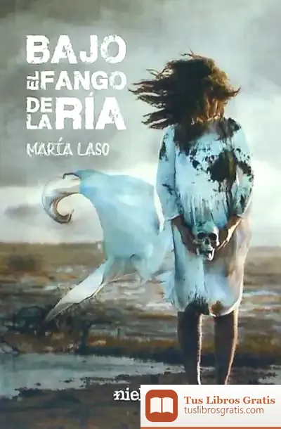Descargar Bajo El Fango De La Ria de María Domínguez Laso