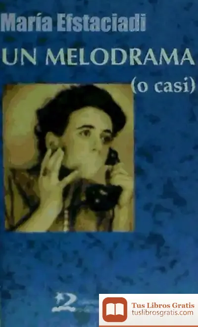Descargar Un Melodrama (O Casi)