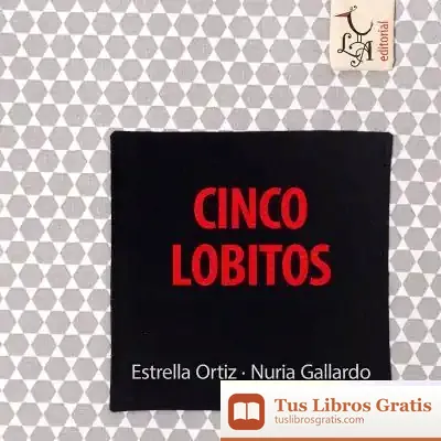 Descargar Cinco Lobitos de María Estrella Ortiz Arroyo