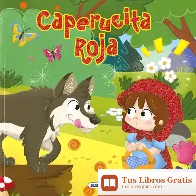 Descargar Clásicos Para Niños. Caperucita Roja de María Forero