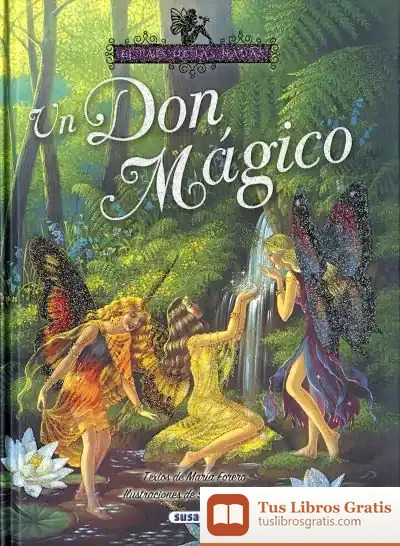 Descargar El País De Las Hadas. Un Don Mágico de María Forero