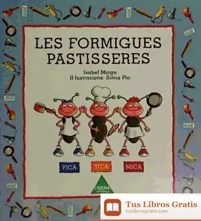 Descargar Les Formigues Pastisseres de María Isabel Mingo Martí