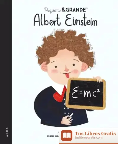 Descargar Pequeño&Grande Albert Einstein de María Isabel Sánchez Vegara