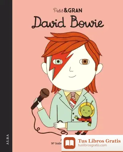 Descargar Petit & Gran David Bowie de María Isabel Sánchez Vegara