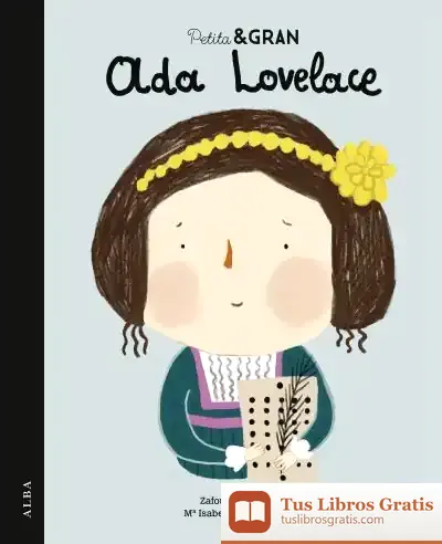 Descargar Petita & Gran Ada Lovelace de María Isabel Sánchez Vegara