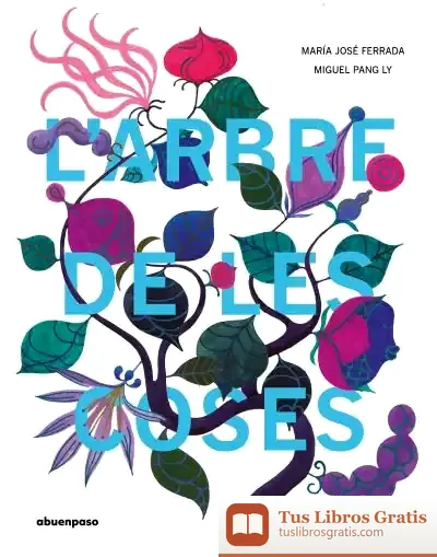 Descargar L'Arbre De Les Coses de María José Ferrada Lefenda