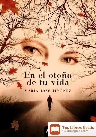 Descargar En El Otoño De Tu Vida