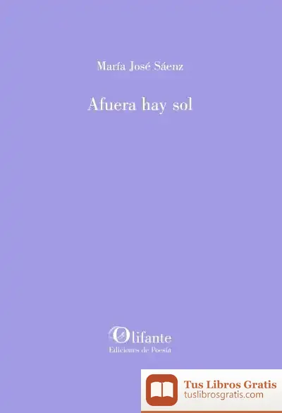 Descargar Afuera Hay Sol de María José Sáenz