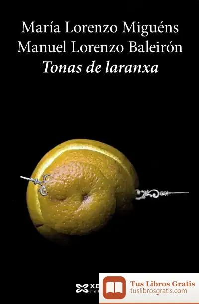 Descargar Tonas De Laranxa