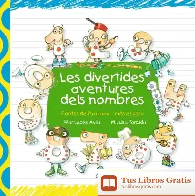 Descargar Les Divertides Aventures Dels Nombres de María Luisa Torcida