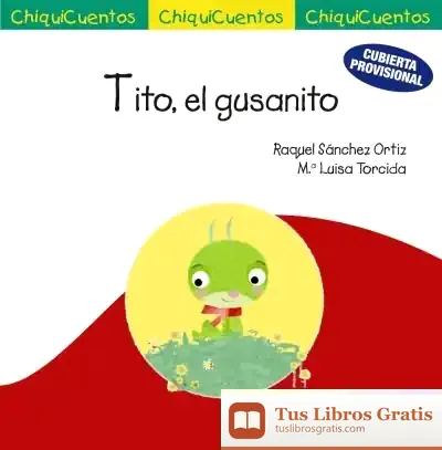 Descargar Tito, El Gusanito de María Luisa Torcida