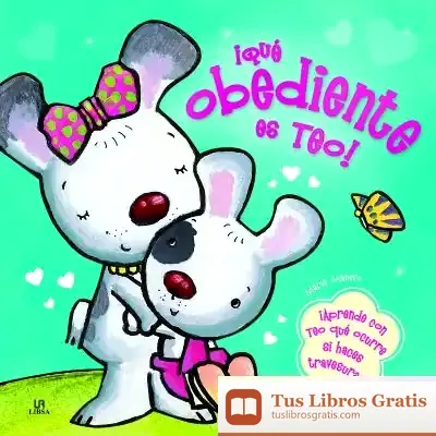 Descargar ¡Qué Obediente Es Teo! de María Mañeru Cámara